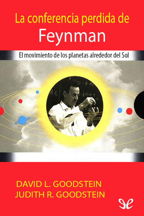 La conferencia perdida de Feynman: