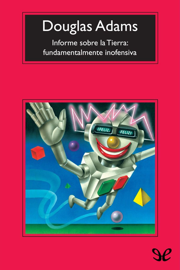 Informe sobre la Tierra: Fundamentalmente inofensiva