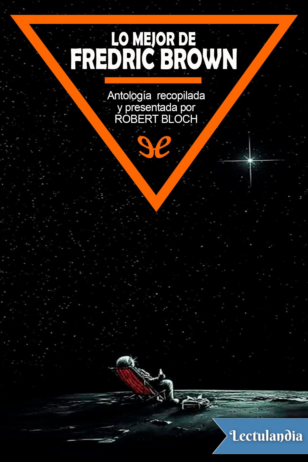 Lo mejor de Fredric Brown